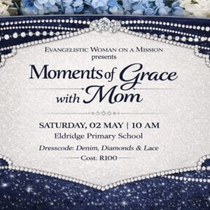 Evangelistic Women On A Mission Moments of Grace with Mom